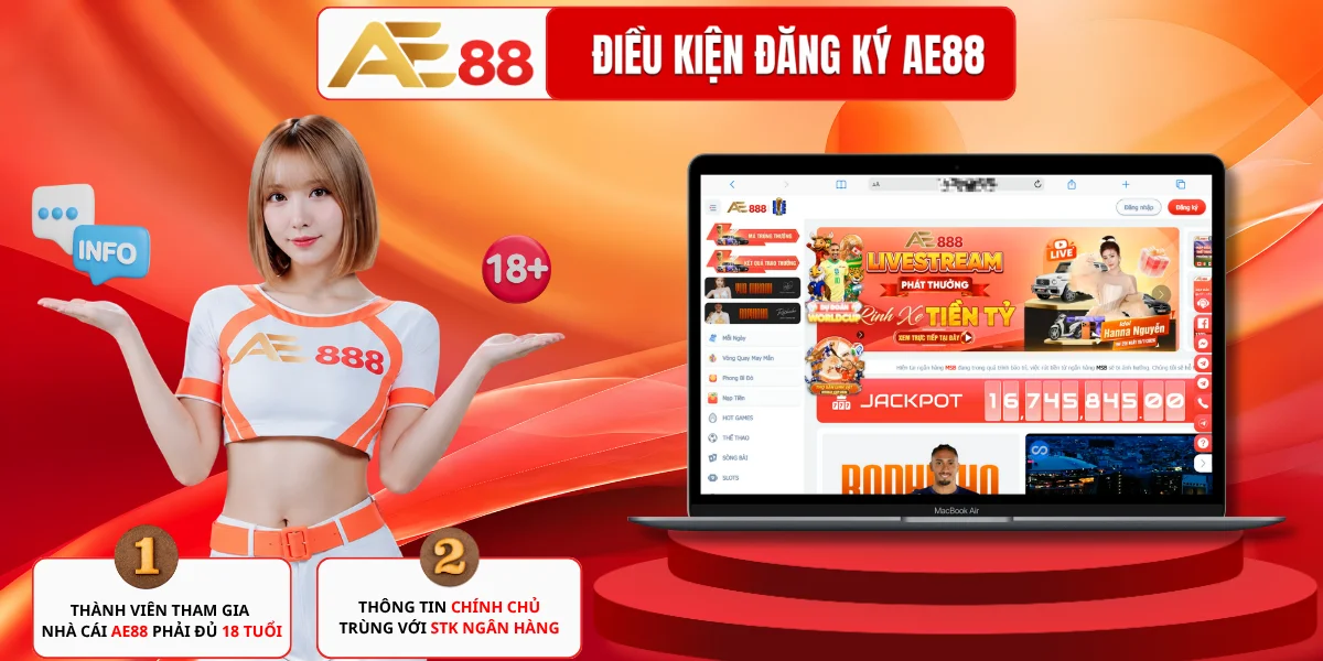 Điều kiện để đăng ký tài khoản AE88
