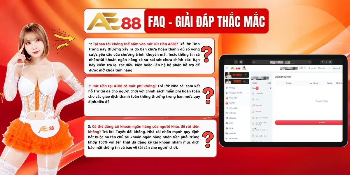 FAQ - Giải Đáp Thắc Mắc Thường Gặp Về Rút Tiền AE88